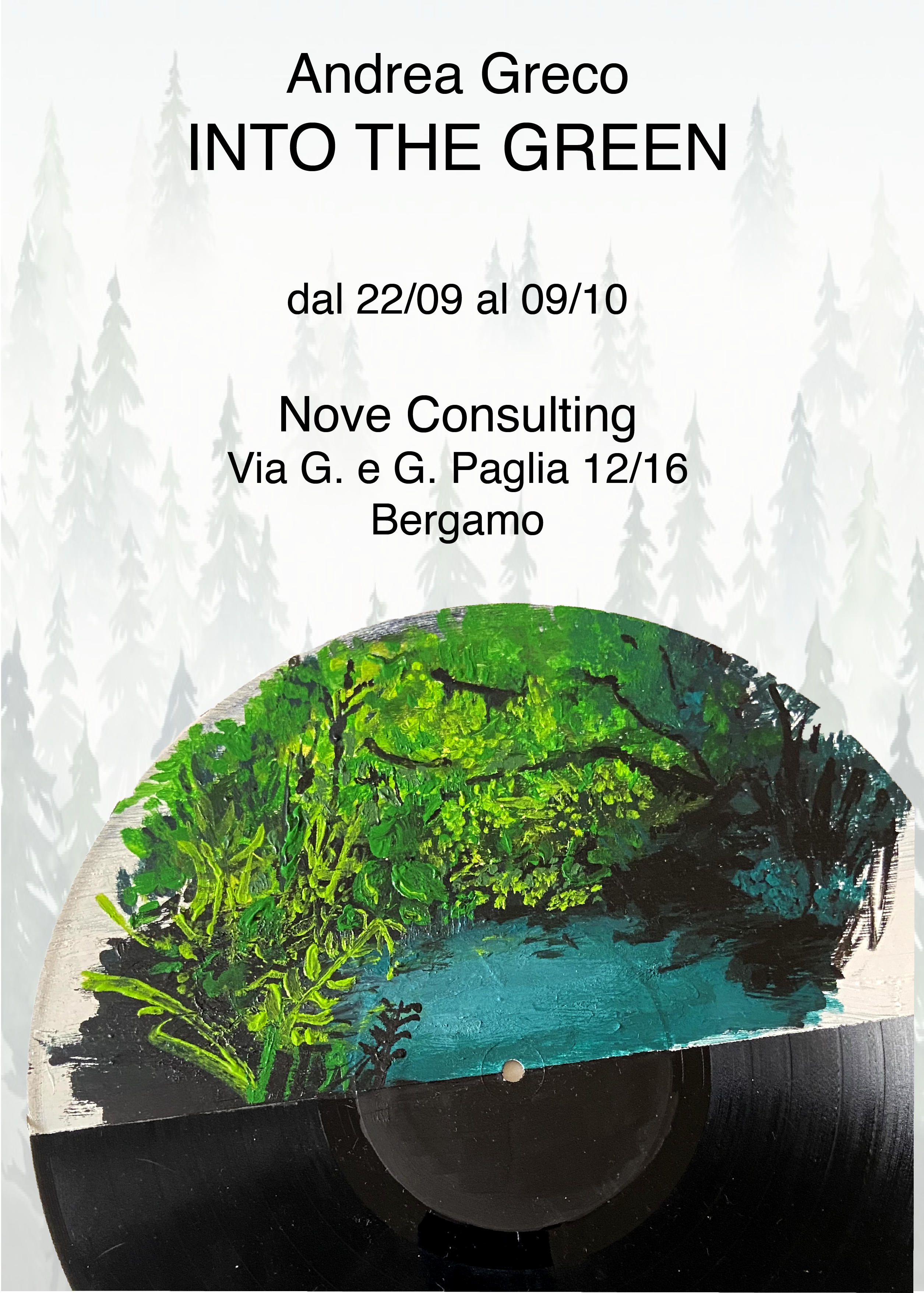 Nuova mostra personale, Into the green